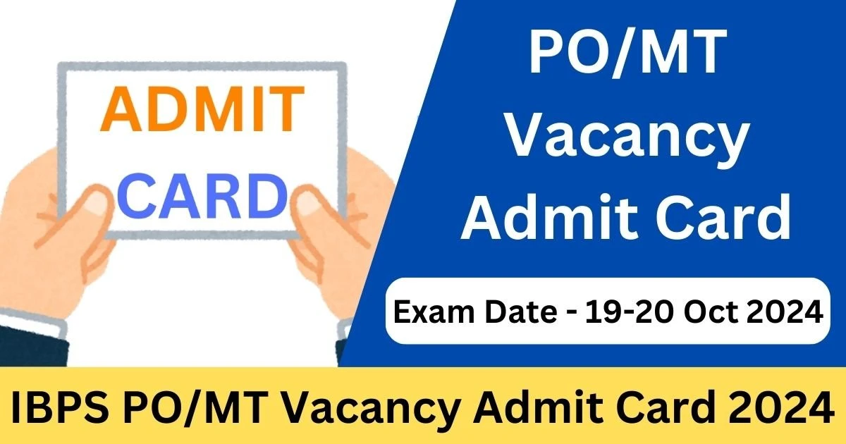 IBPS PO Vacancy Admit Card 2024 - Exam Lover