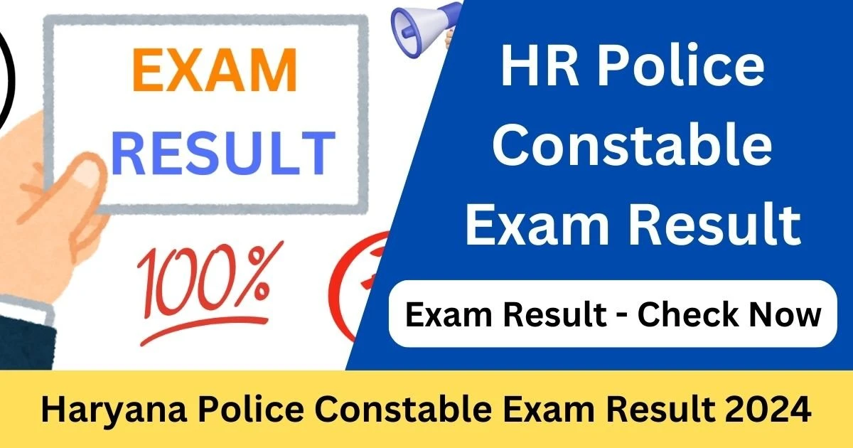 Haryana Police Constable Exam Result 2024 - Check Now