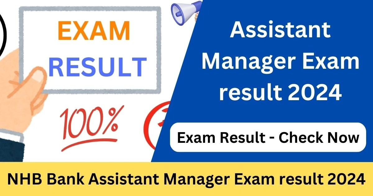 NHB Bank Assistant Manager Exam result 2024