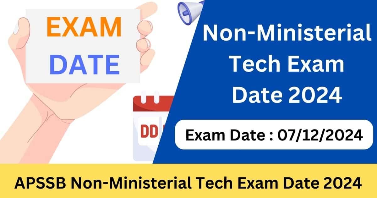 APSSB Non-Ministerial Tech Exam Date 2024