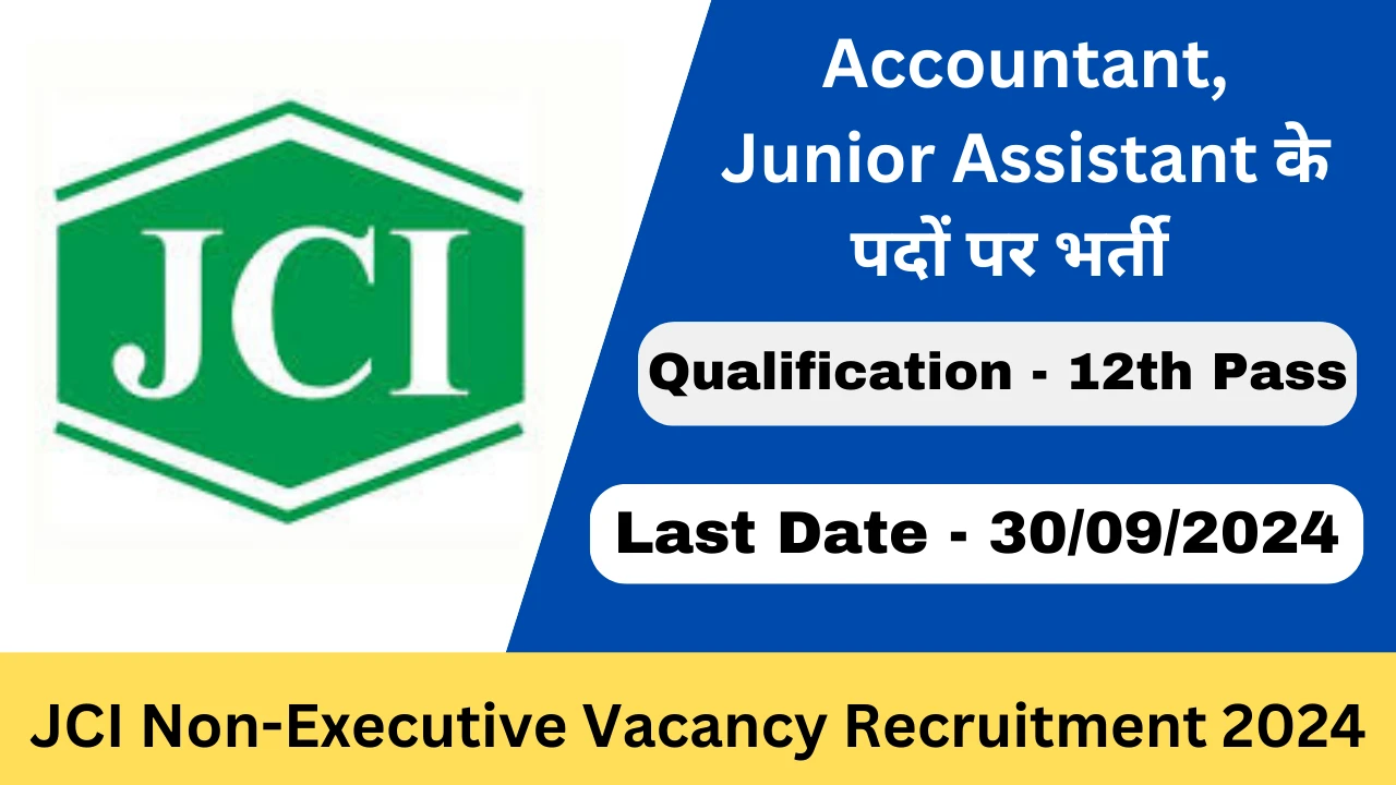 JCI Non-Executive Vacancy Recruitment 2024