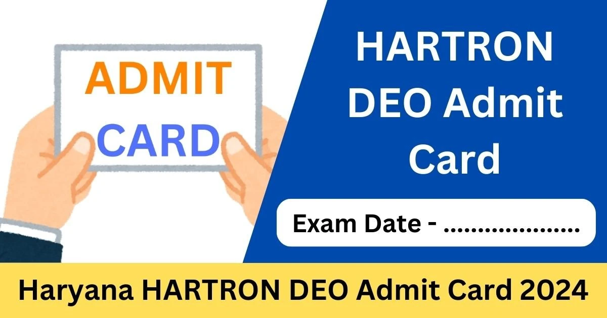 Haryana HARTRON DEO Admit Card 2024 - Exam Lover