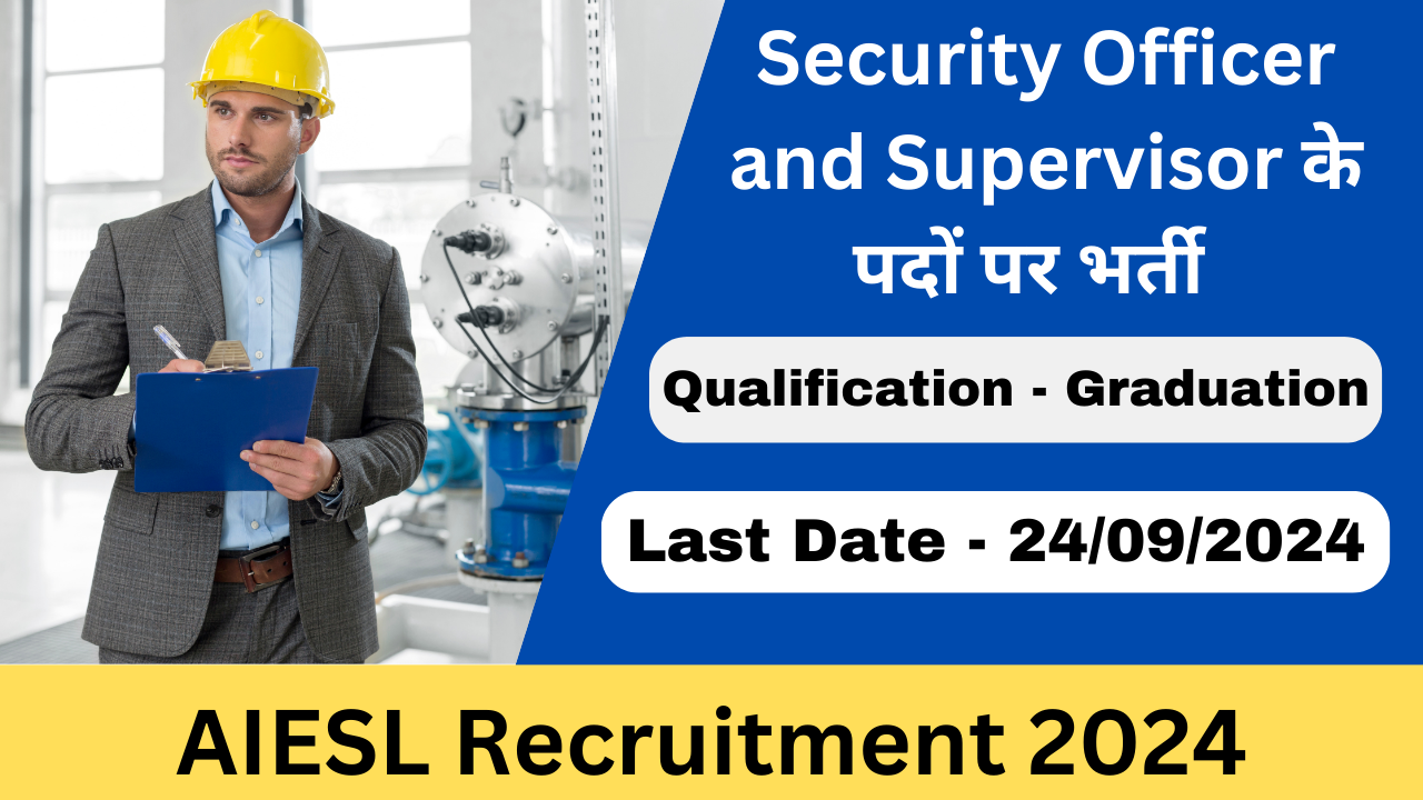 AIESL Recruitment 2024 - Exam Lover