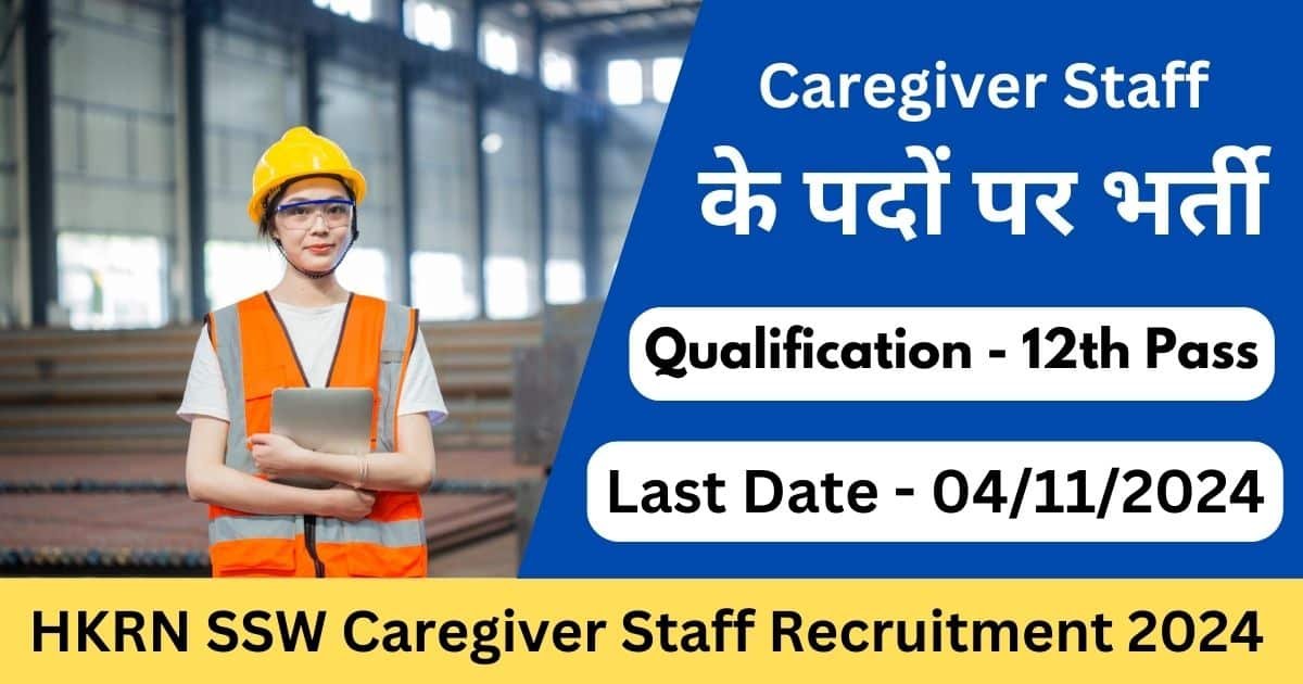 HKRN SSW Caregiver Staff Recruitment 2024 – Apply Online for Overseas Caregiver Opportunities in Japan