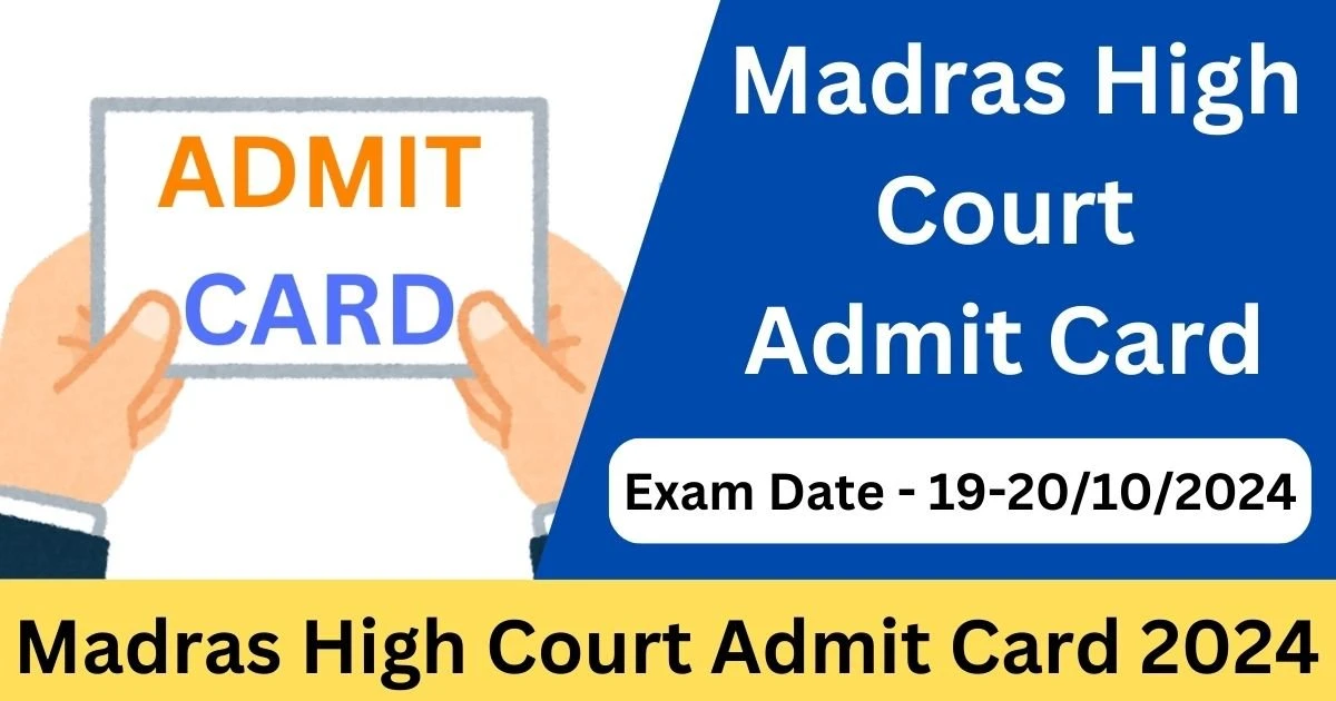 Madras High Court Admit Card 2024 - Exam Lover