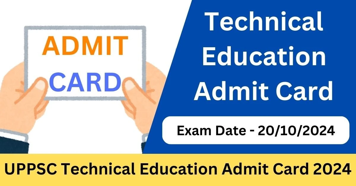 UPPSC Technical Education Admit Card 2024 - Download Now