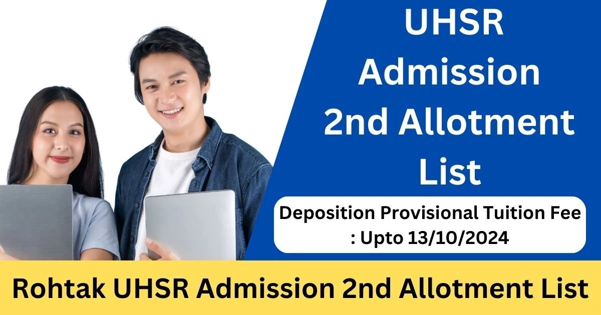 Rohtak UHSR Nursing & Paramedical Admission 2nd Allotment List