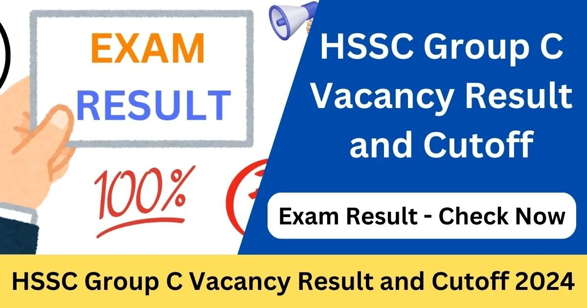 HSSC Group C Vacancy Result 2024 - Check Now