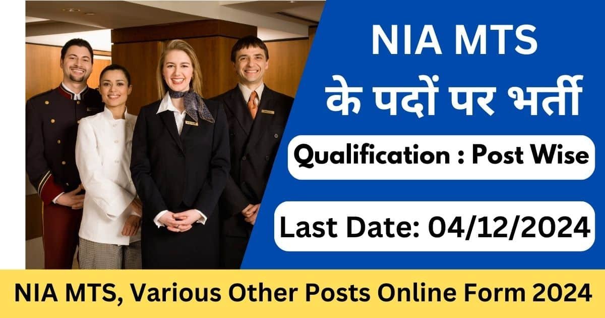 NIA MTS, Various Other Posts Recruitment 2024 -Exam lover