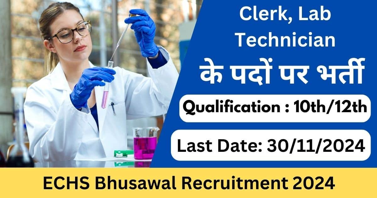 ECHS Bhusawal Recruitment 2024 Notification for Clerk, Nursing Assistant, Lab Technician, and Pharmacist