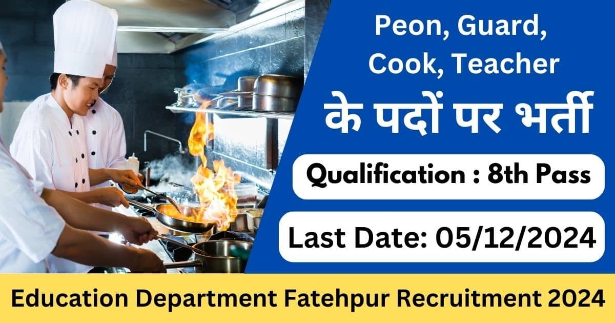 Education Department Fatehpur Recruitment 2024 Notification Image for Peon, Guard, Cook, and Teacher Vacancies