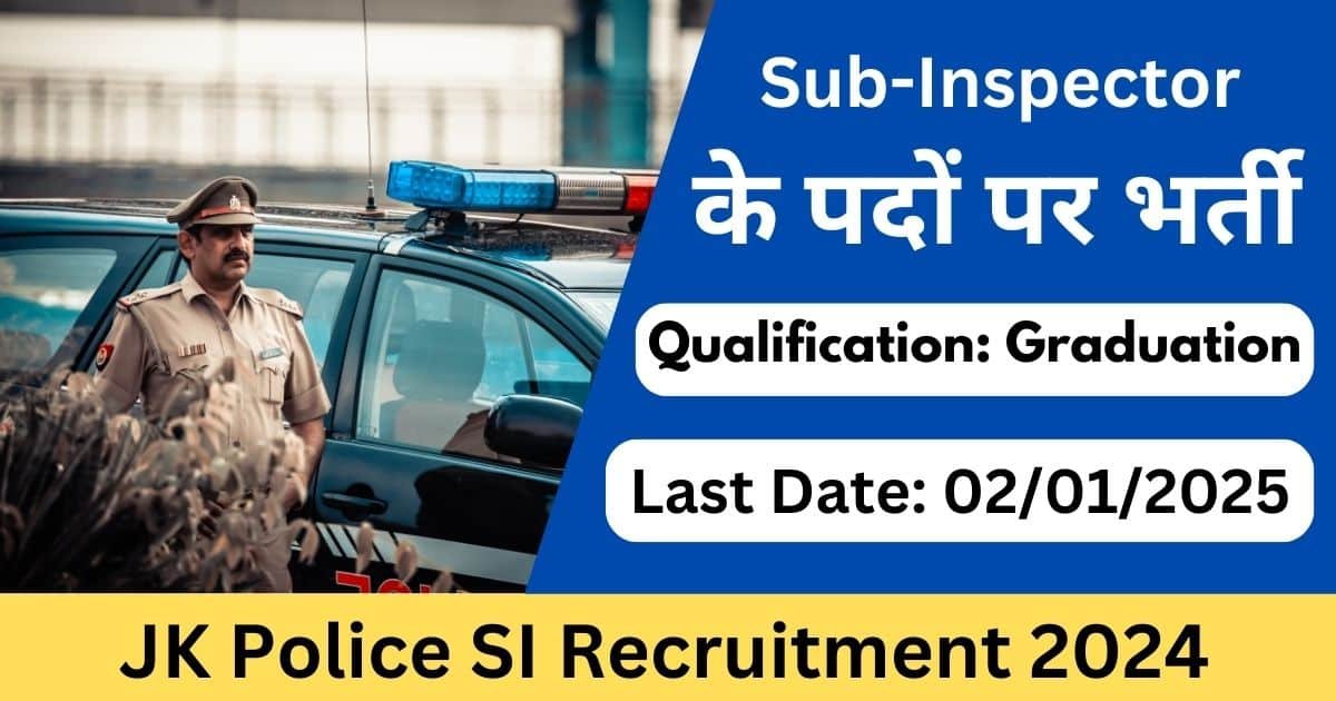 JK Police SI Recruitment 2024 - Exam Lover