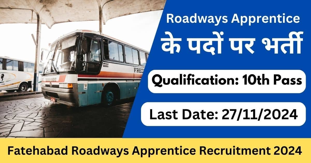 Fatehabad Roadways Apprentice Recruitment 2024 - Exam Lover