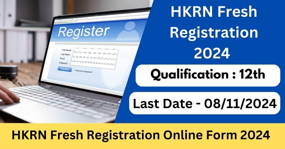 HKRN Fresh Registration Online Form 2024 Notification