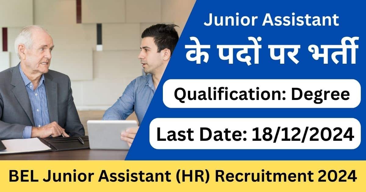 BEL Junior Assistant (HR) Recruitment 2024 - Exam Lover