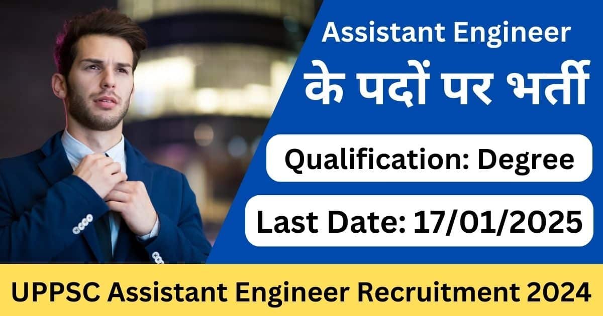 UPPSC Assistant Engineer Recruitment 2024 - Exam Lover