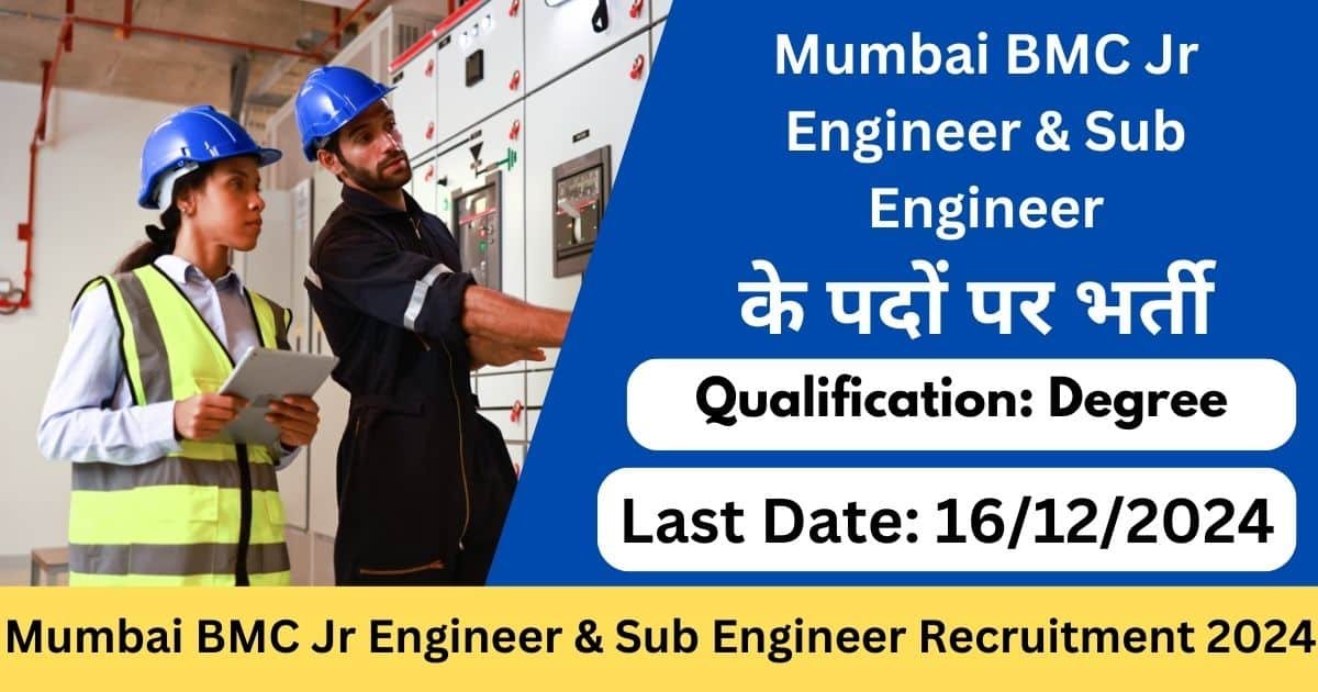 Mumbai BMC Jr Engineer & Sub Engineer Recruitment 2024-Exam lover