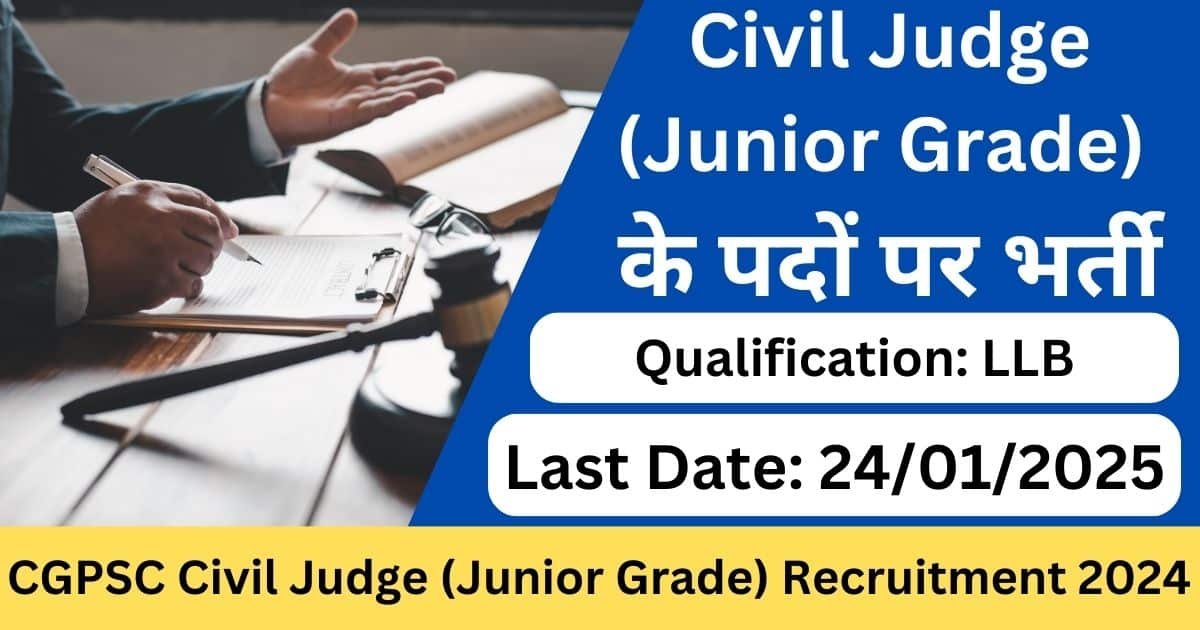 CGPSC Civil Judge (Junior Grade) Recruitment 2024-Exam lover