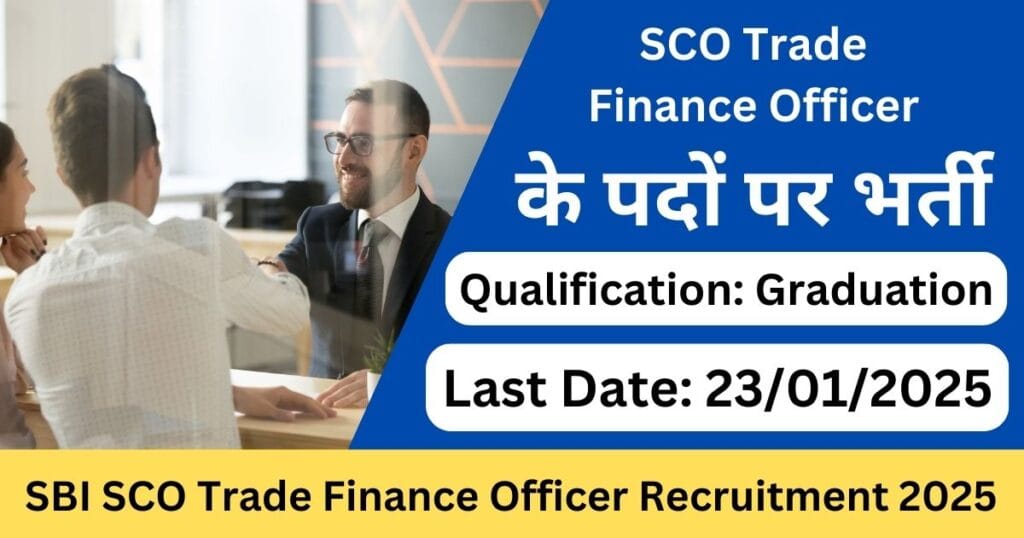 SBI SCO Trade Finance Officer Recruitment 2025 - Sarkari Result 2025
