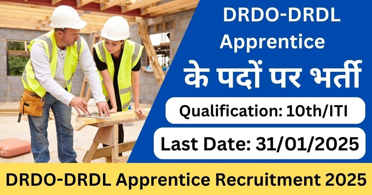 DRDO-DRDL Apprentice Recruitment 2025 – ITI Trade Posts