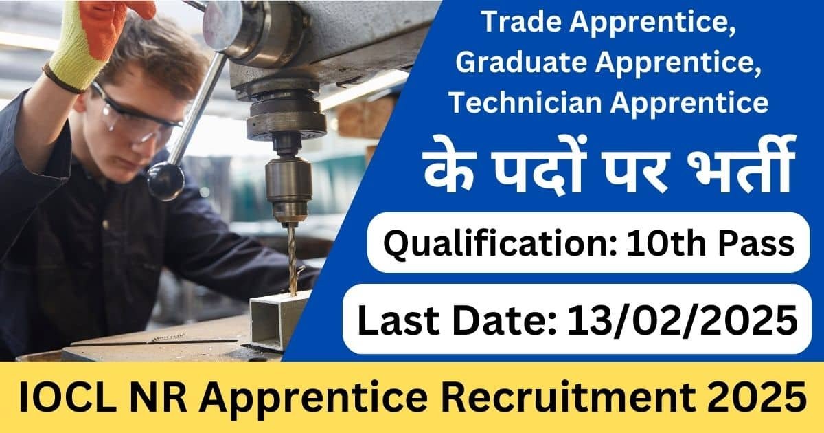 IOCL NR Apprentice Recruitment 2025 – Apply for 456 Posts