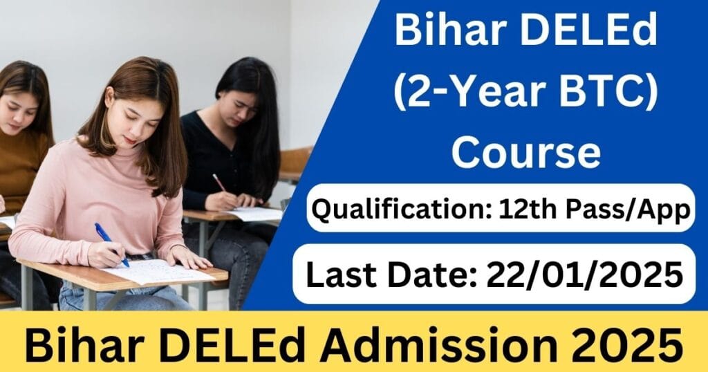 Bihar DELEd Admission 2025-Exam lover