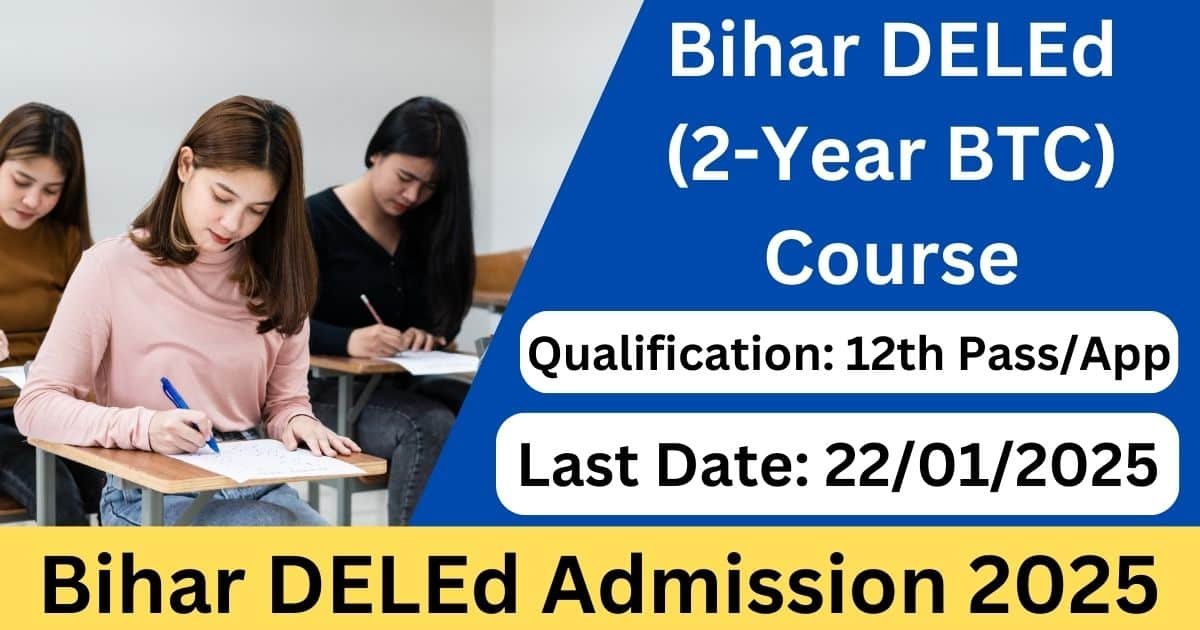 Bihar DELEd Admission 2025-Exam lover