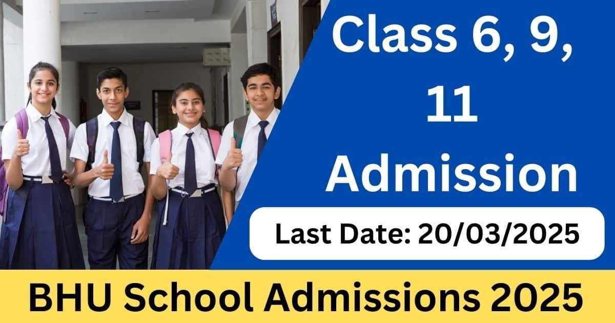 BHU School Admissions 2025 Apply Online - Big Update