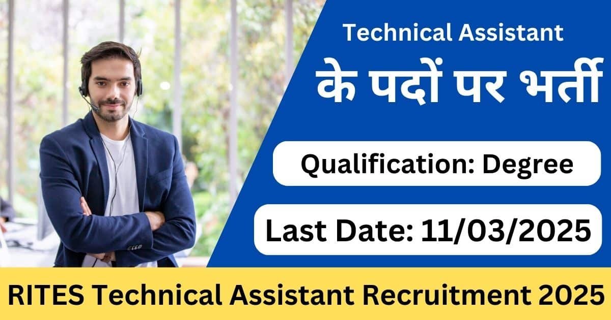 RITES Technical Assistant Recruitment 2025-Exam lover