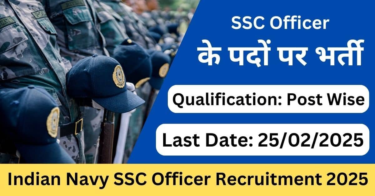 Indian Navy SSC Officer Recruitment 2025 – Apply Online for 270 Posts