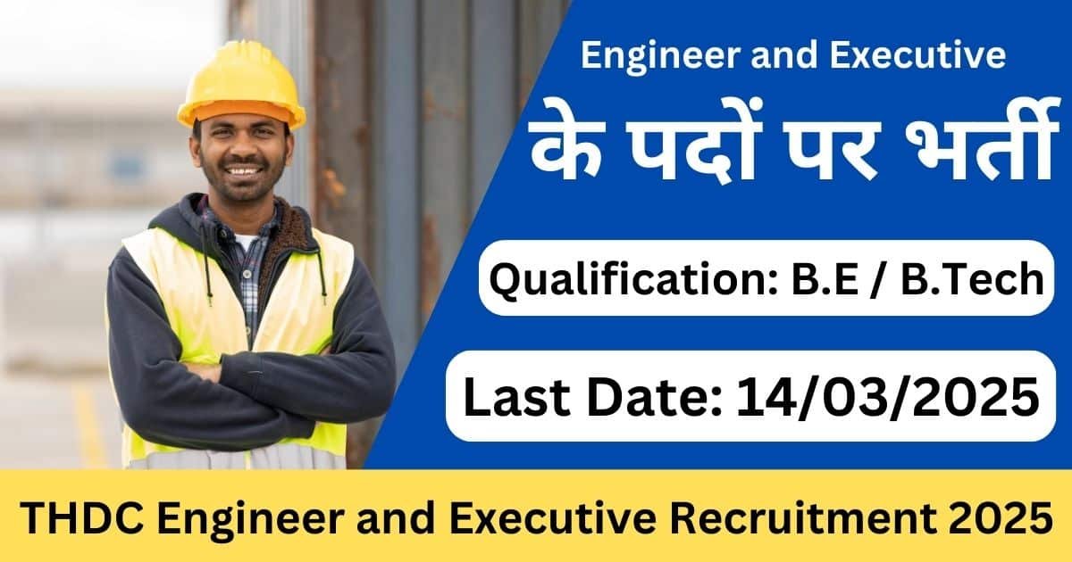 THDC Engineer and Executive Recruitment 2025 Apply Online