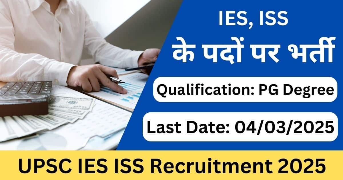 UPSC IES ISS Recruitment 2025 Apply Online