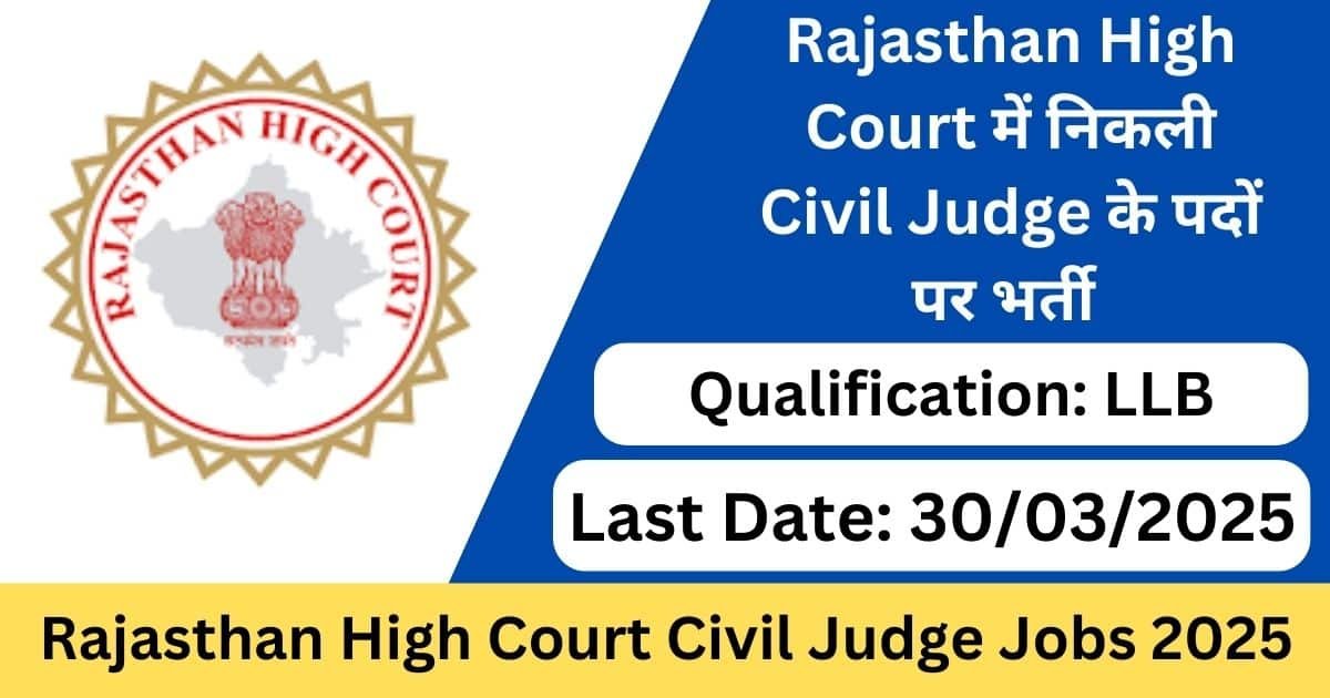 Rajasthan High Court Civil Judge Jobs 2025