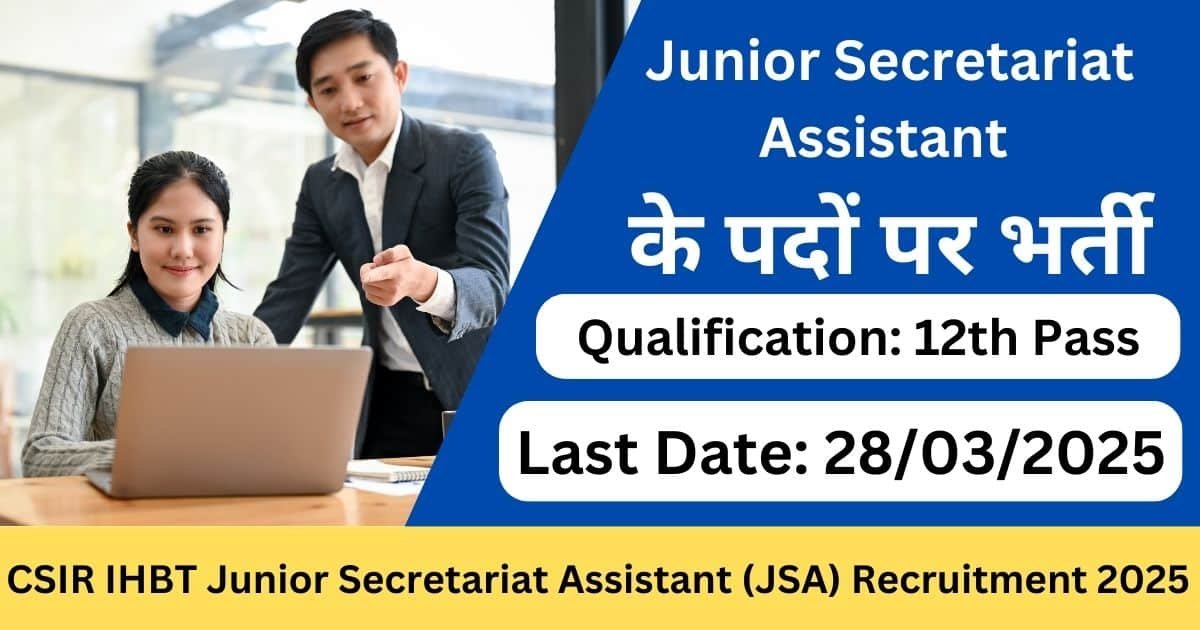 CSIR IHBT Junior Secretariat Assistant (JSA) Recruitment 2025