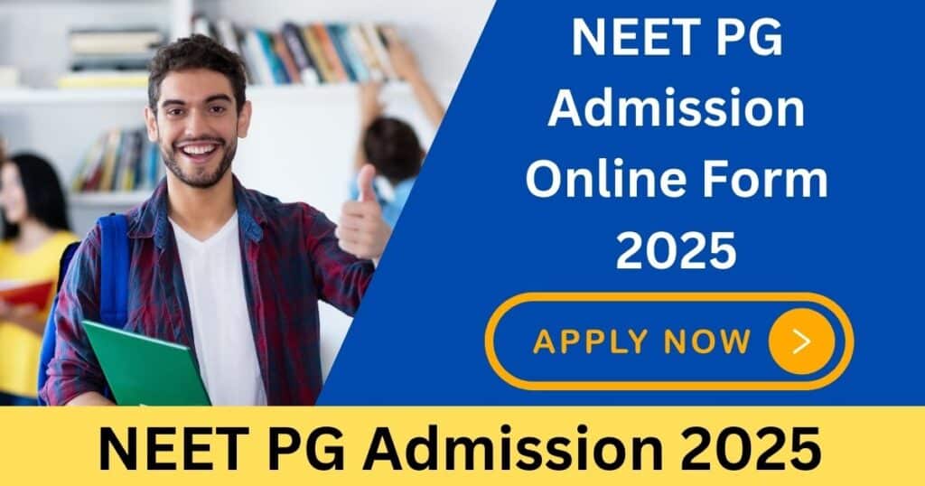 NEET PG Admission 2025 Online Form Apply