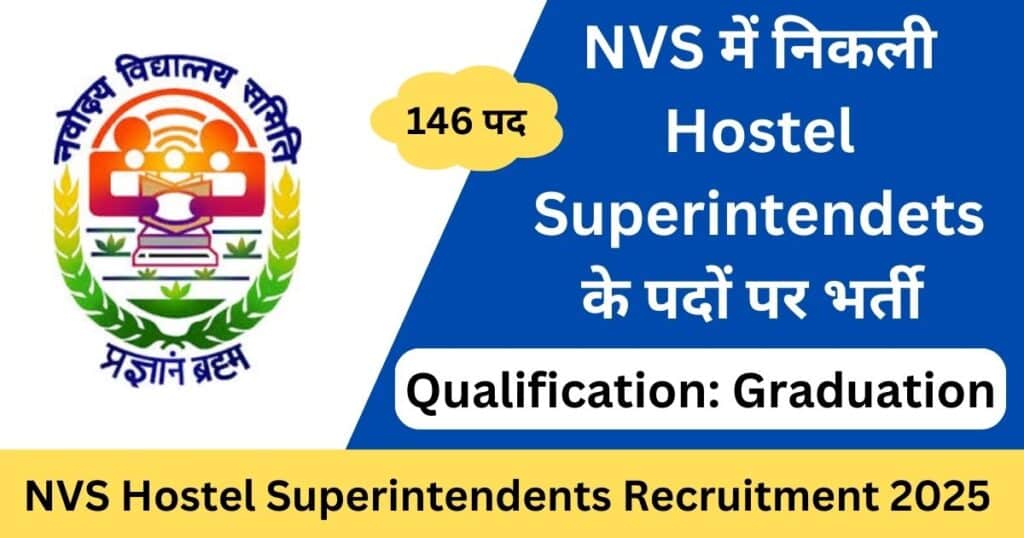 NVS Hostel Superintendents Vacancy 2025 Apply Online