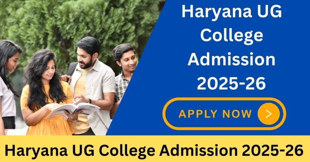 Haryana UG College Admission 2025-26 Application Form