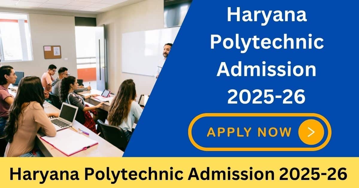 Haryana Polytechnic 2025 Application Form