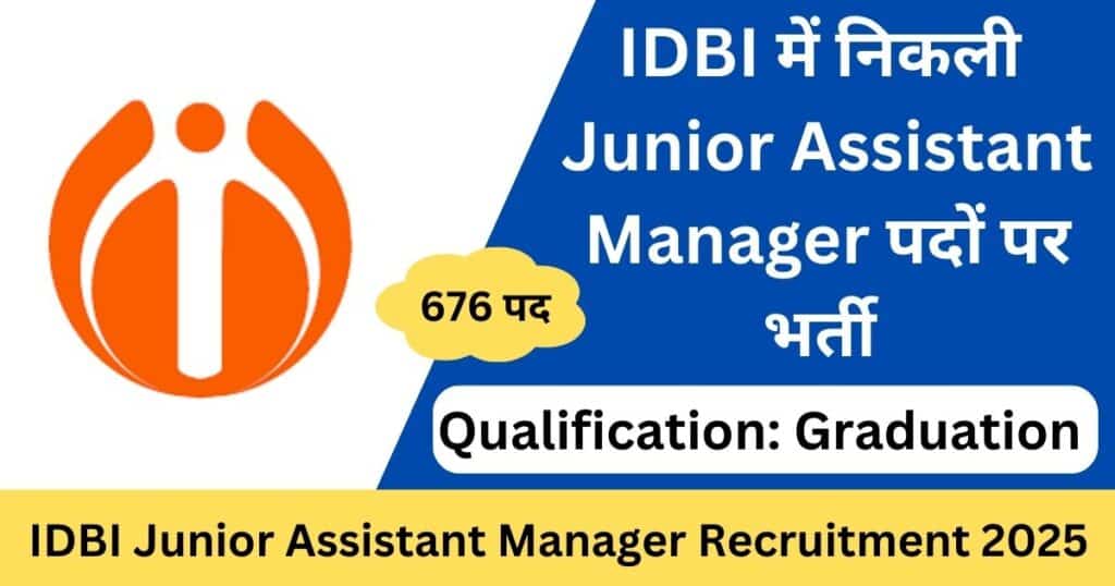 IDBI Bank Junior Assistant Manager Vacancy 2025