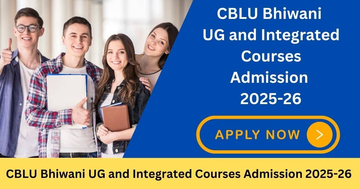 CBLU Bhiwani UG and Integrated Courses Admission 2025-26