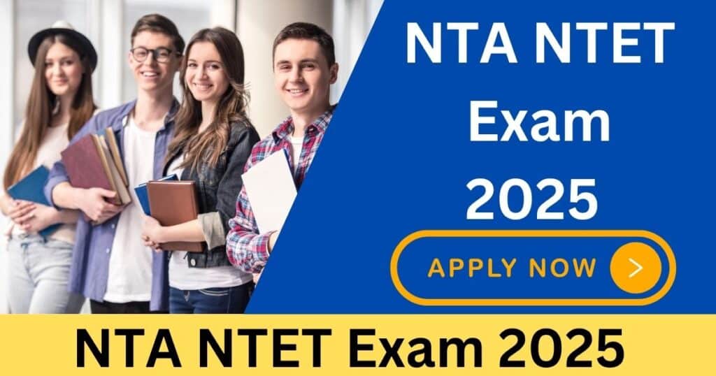 NTA NTET Exam 2025