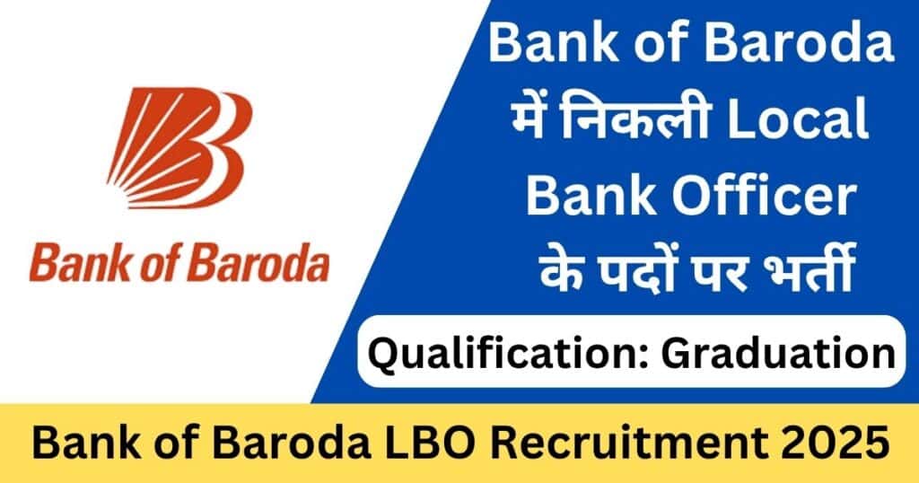 Bank of Baroda LBO Recruitment 2025 Apply Online