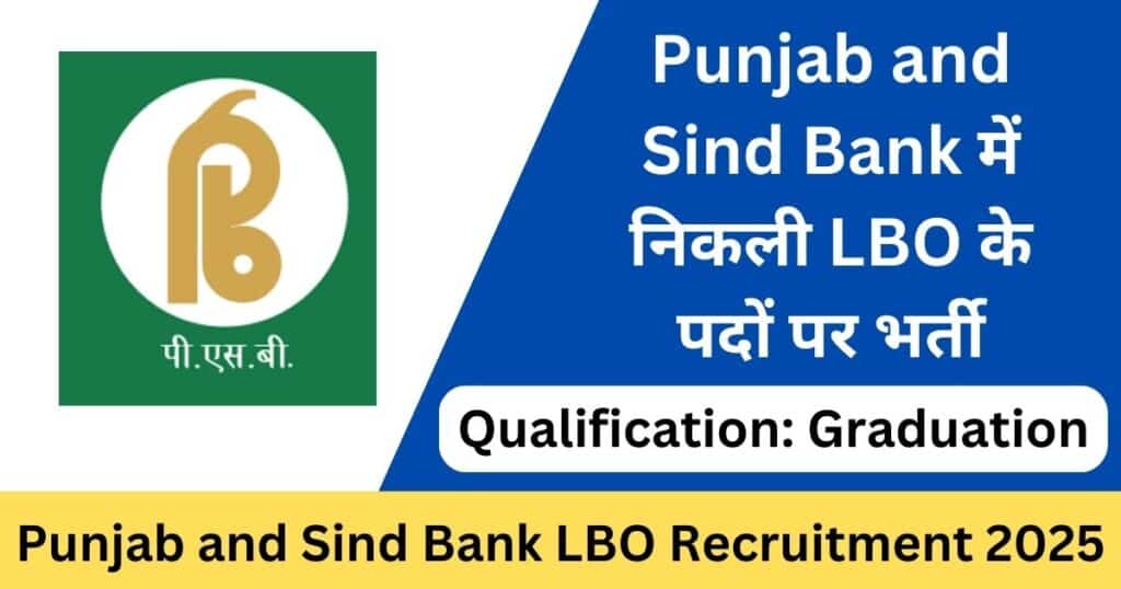 Punjab and Sind Bank LBO Recruitment 2025 Apply Online