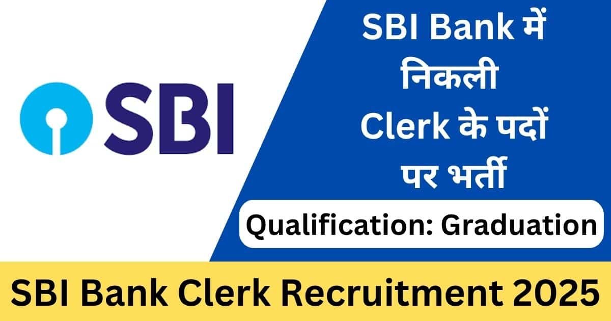 SBI Clerk Recruitment 2025 Apply Online