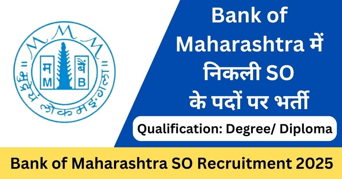 Bank of Maharashtra SO Recruitment 2025 Apply Online