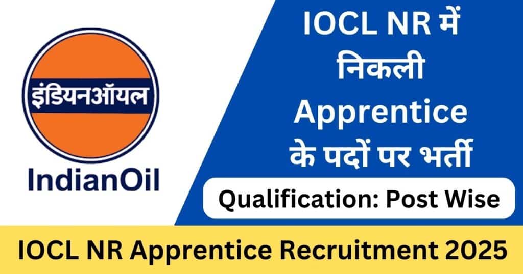 IOCL NR Apprentice Recruitment 2025 Apply Online