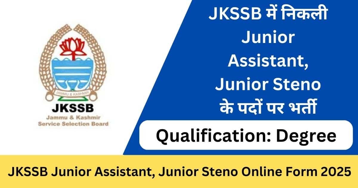 JKSSB Junior Assistant, Junior Steno Online Form 2025