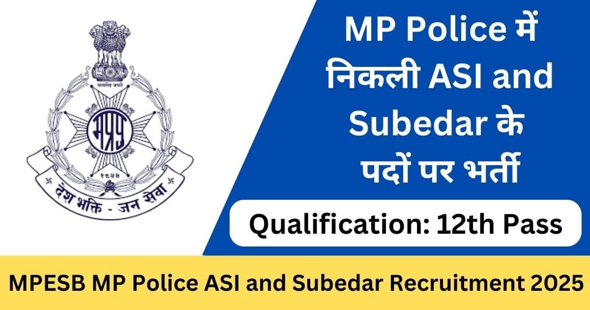 MPESB MP Police ASI and Subedar Recruitment 2025