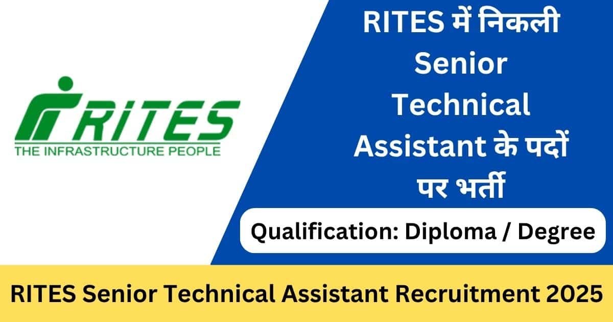 RITES Senior Technical Assistant Online Form 2025