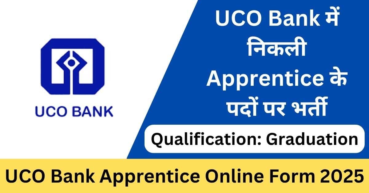 UCO Bank Apprentice Online Form 2025